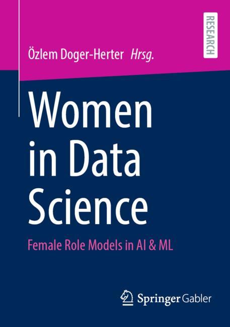 Women in data science : female role models in AI ＆ ML