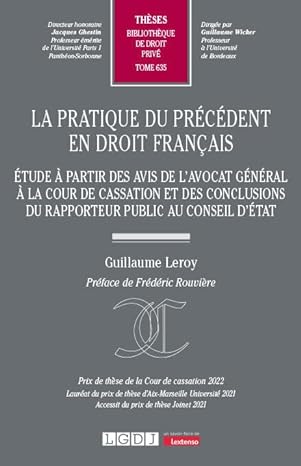 La pratique du précédent en droit français : étude à partir des avis de l'avocat général à la Cour de cassation et des conclusions du rapporteur public au Conseil d'État