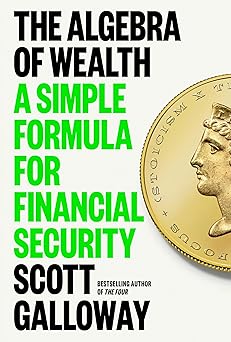 The algebra of wealth : a simple formula for financial security