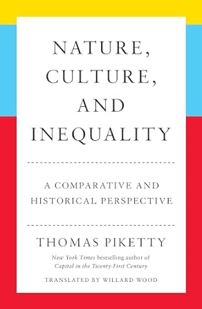 Nature, culture, and inequality : a comparative and historical perspective