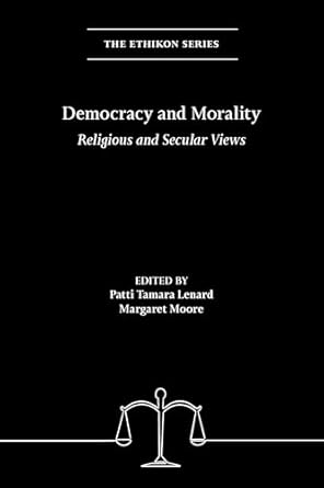 Democracy and morality : religious and secular views