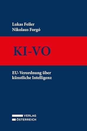 KI-VO : EU-Verordnung über künstliche Intelligenz : Kommentar