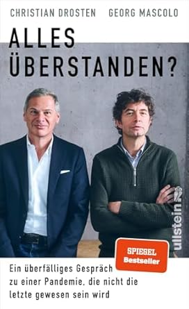 Alles überstanden? : ein überfälliges Gespräch zu einer Pandemie, die nicht die letzte gewesen sein wird