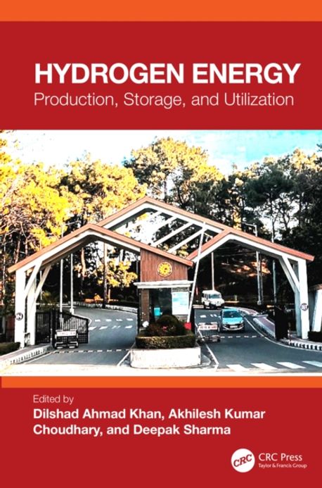 Hydrogen energy : production, storage, and utilization