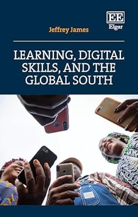 Learning, digital skills, and the Global South