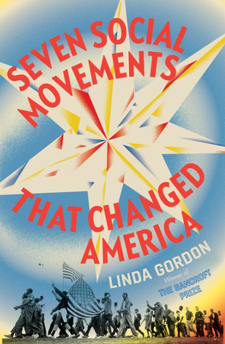 Seven social movements that changed America