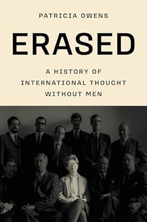 Erased : a history of international thought without men