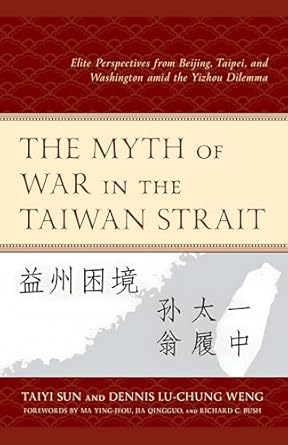 The myth of war in the Taiwan Strait