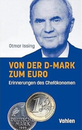 Von der D-Mark zum Euro : Erinnerungen des Chefökonomen