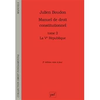 Manuel de droit constitutionnel. Tome 2, La Ve république