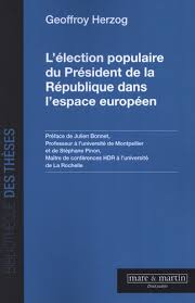 L'élection populaire du président de la République dans l'espace européen