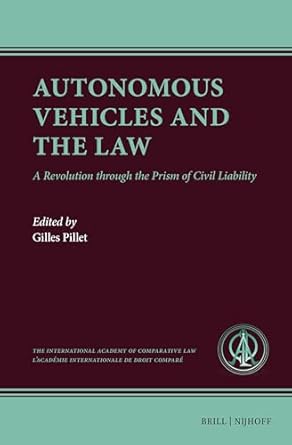 Autonomous vehicles and the law
