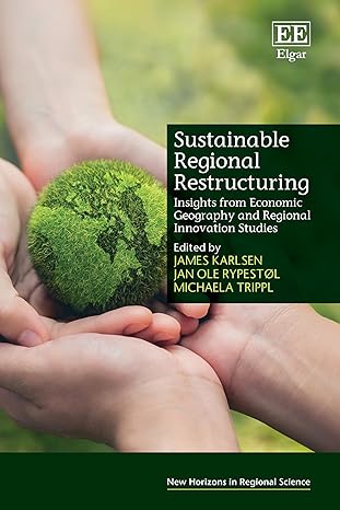 Sustainable regional restructuring : insights from economic geography and regional innovation studies