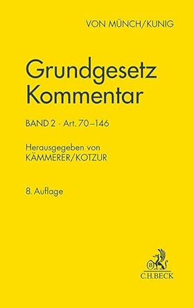 Grundgesetz : Kommentar. Band 2, Art. 70-146