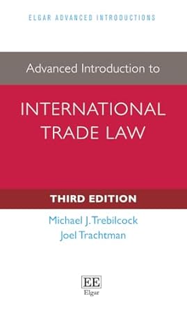 Advanced introduction to international trade law