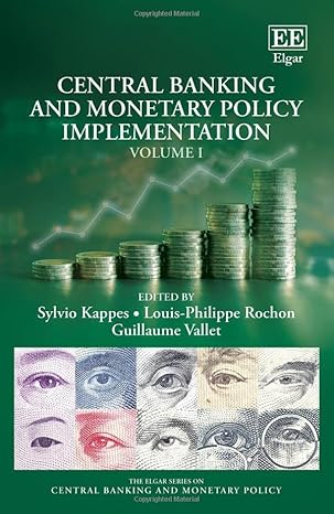 Central banking and monetary policy implementation. Volume 1