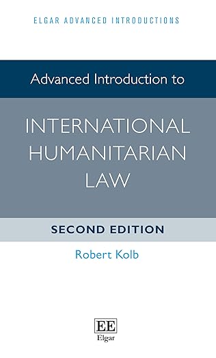 Advanced introduction to international humanitarian law