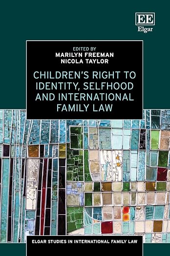 Children's right to identity, selfhood and international family law