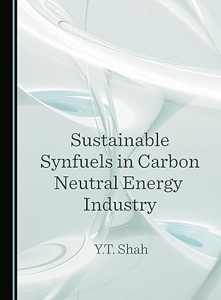 Sustainable synfuels in carbon neutral energy industry