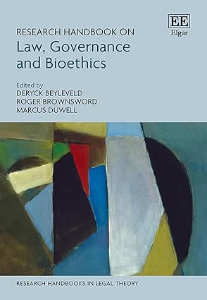 Research handbook on law, governance and bioethics