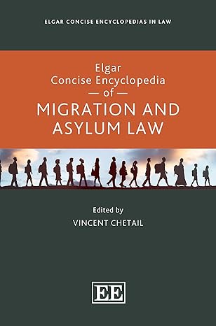 Elgar concise encyclopedia of migration and asylum law