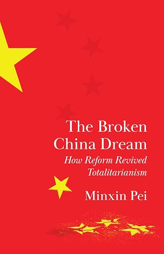 The broken China dream : how reform revived totalitarianism