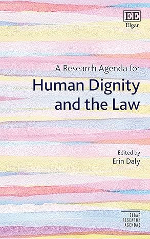 A research agenda for human dignity and the law