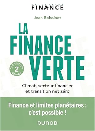 La finance verte : climat, secteur financier et transition net zéro