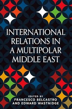 International relations in a multipolar Middle East