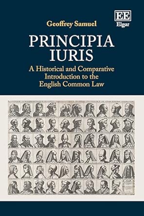 Principia iuris : a historical and comparative introduction to the English common law