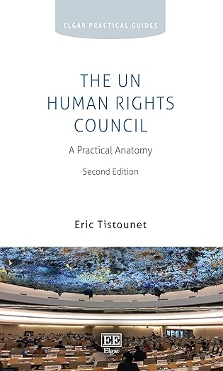 The UN Human Rights Council : a practical anatomy