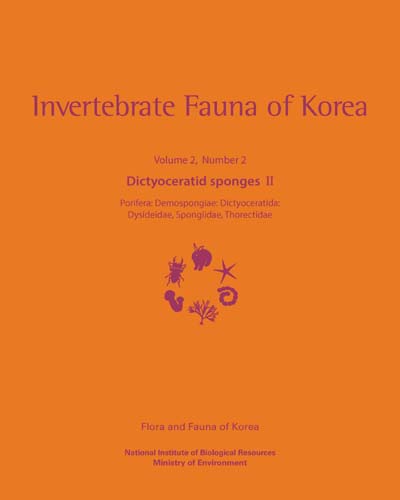 Invertebrate fauna of Korea. Volume 2, Number 2, Dictyoceratid sponges Ⅱ (Porifera: Demospongiae: Dictyoceratida: Dysideidae, Spongiidae, Thorectidae)