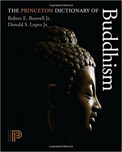 The Princeton dictionary of Buddhism