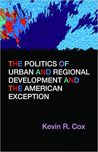 The politics of urban and regional development and the American exception