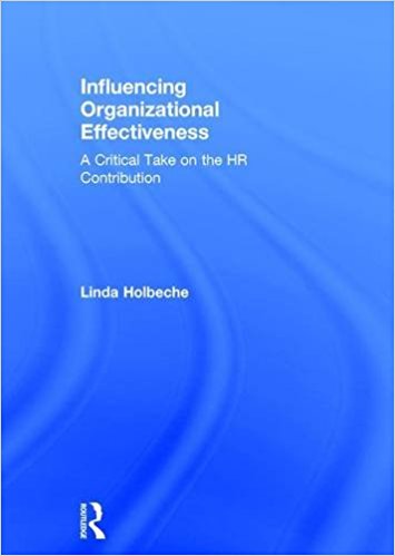 Influencing organizational effectiveness : a critical take on the HR contribution