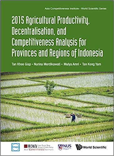 2015 agricultural productivity, decentralisation, and competitiveness analysis for provinces and regions of Indonesia