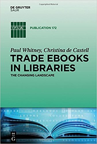 Trade eBooks in libraries : the changing landscape
