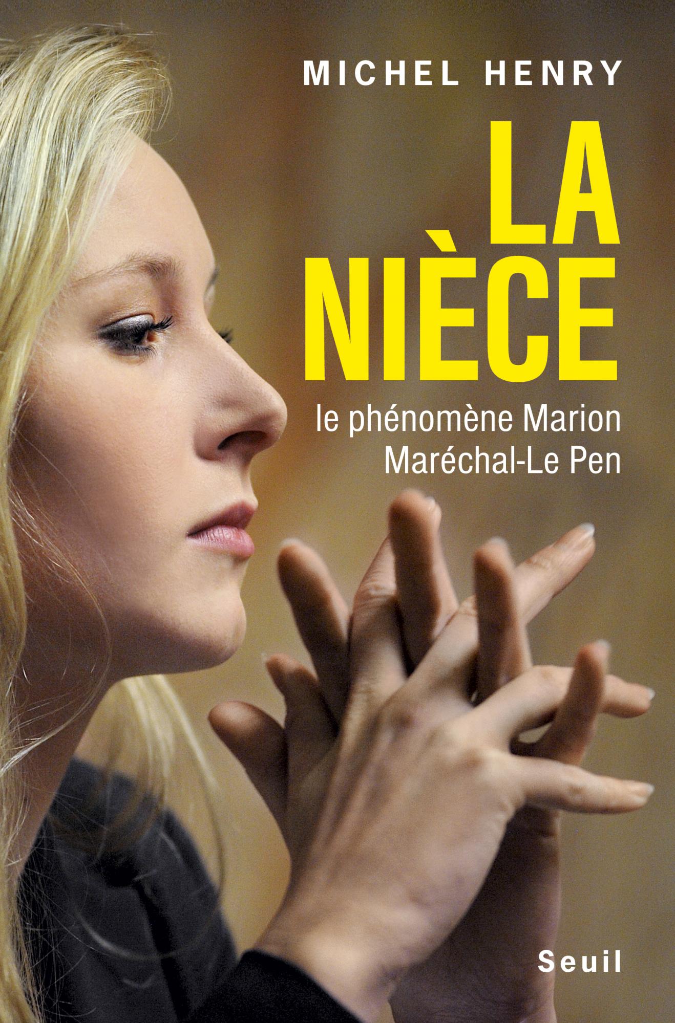La nièce : le phénomène Marion Maréchal-Le Pen