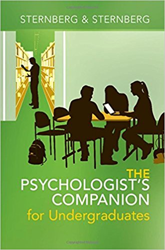 The psychologist's companion for undergraduates : a guide to success for college students