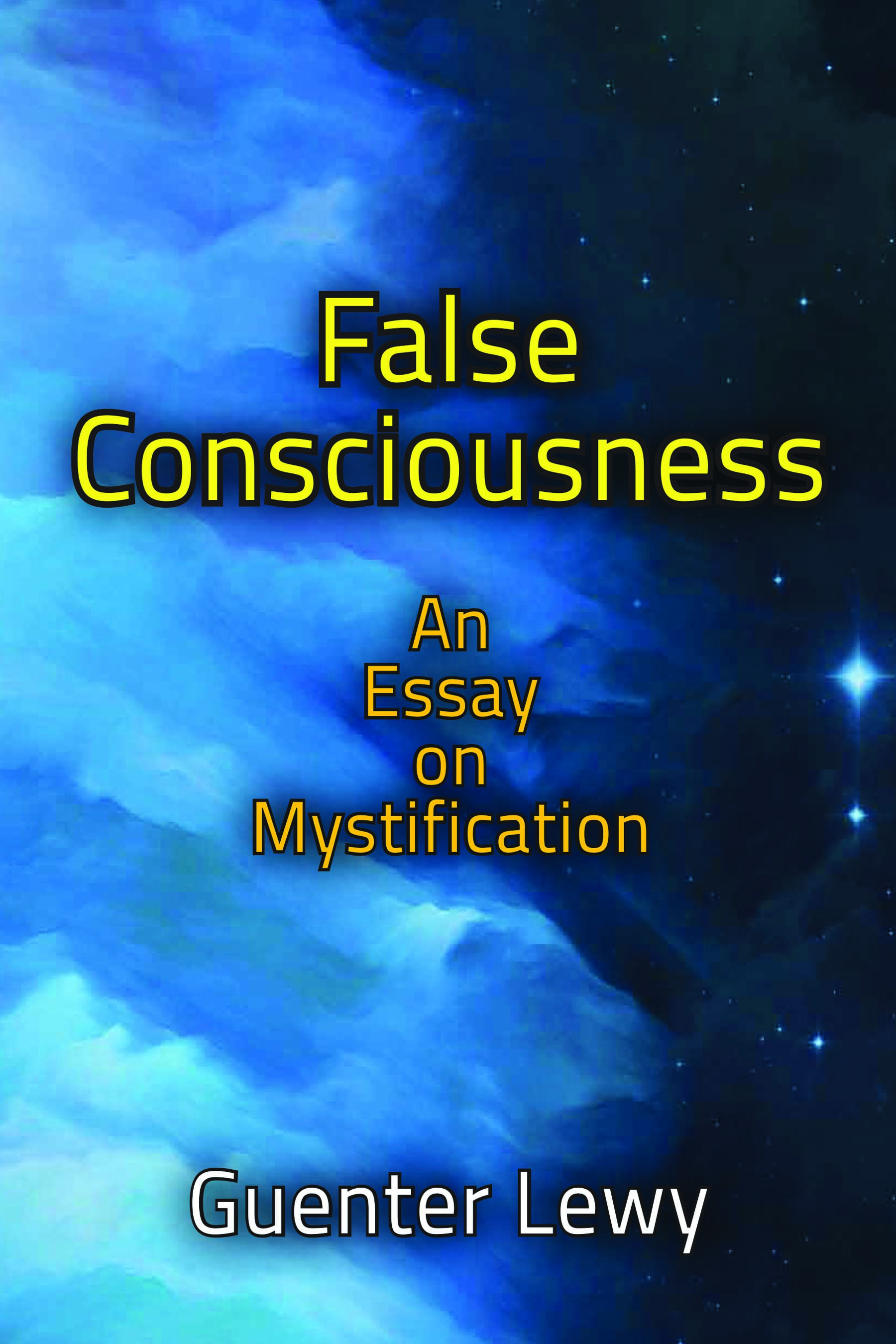 False consciousness : an essay on mystification