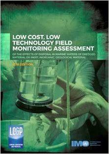 Low cost, low technology field monitoring : assessment of the effects of disposal in marine waters of dredged material or inert, inorganic, geological material