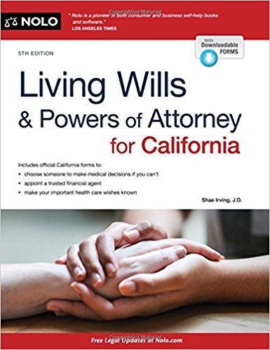 Living wills ＆ powers of attorney for California