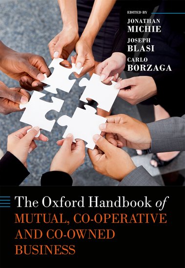 The Oxford handbook of mutual, co-operative, and co-owned business
