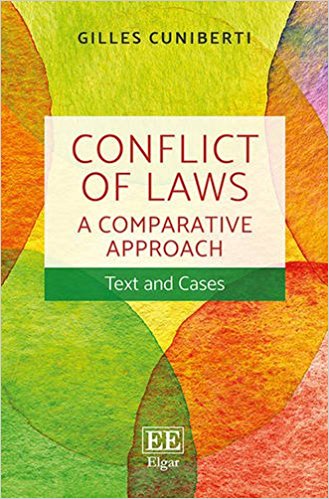 Conflict of laws : a comparative approach : text and cases