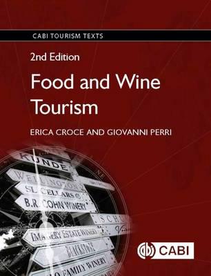 Food and wine tourism : integrating food, travel and terroir