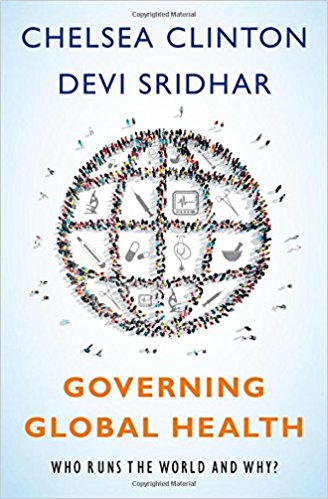 Governing global health : who runs the world and why?