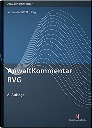 RVG : Rechtsanwaltsvergütungsgesetz
