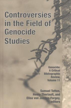 Controversies in the field of genocide studies