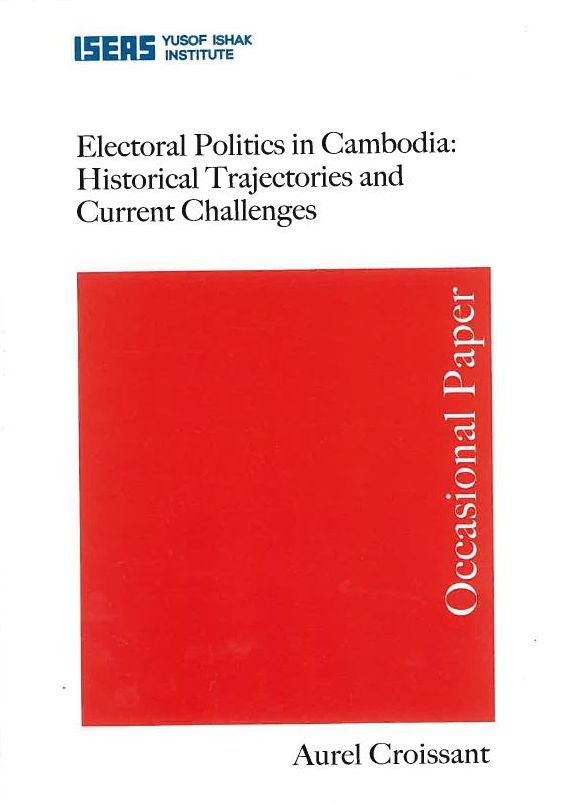 Electoral politics in Cambodia : historical trajectories and current challenges