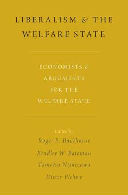 Liberalism and the welfare state : economists and arguments for the welfare state